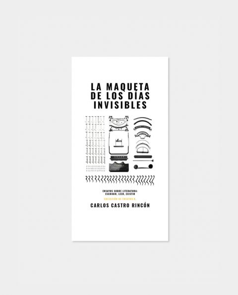 La maqueta de los días invisibles