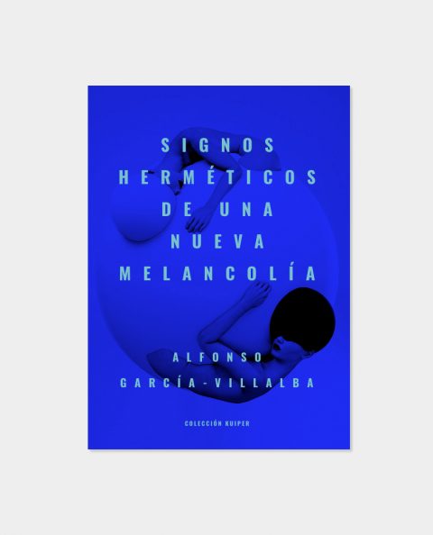 Signos herméticos de una nueva melancolía